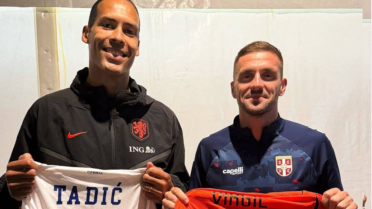 Tadić i Van Dajk se setili starih dana: Počeli zajedno kao klinci, mnogi su zaboravili